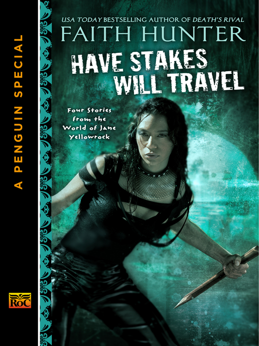 Title details for Have Stakes Will Travel by Faith Hunter - Available